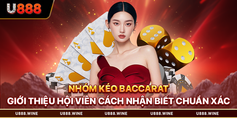 Nhóm kéo baccarat