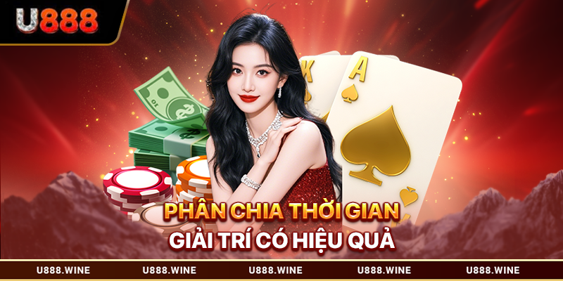Phân chia thời gian giải trí có hiệu quả